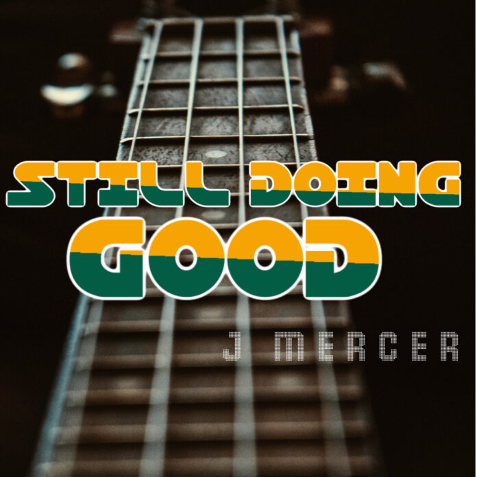 J RiZZO Still Doing Good (Single Review) J RiZZO Still Doing Good (Single Review)