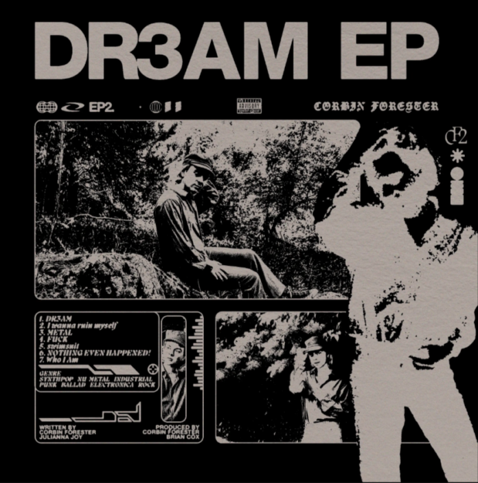 Corbin Forester DR3AM EP EP Review